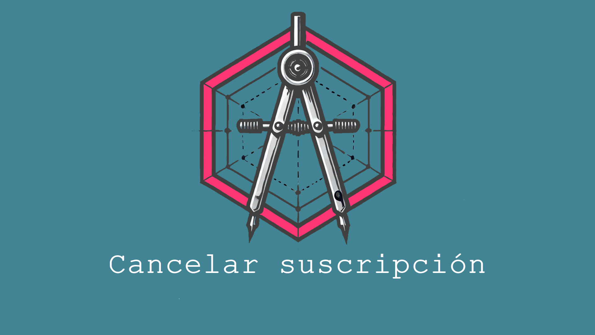 Esta opción le permite cancelar su suscripción.